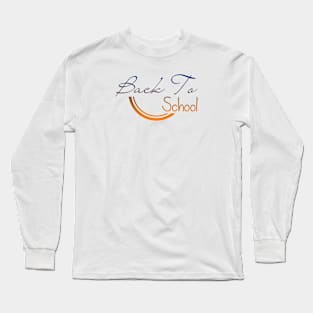 Back To School 04 Long Sleeve T-Shirt